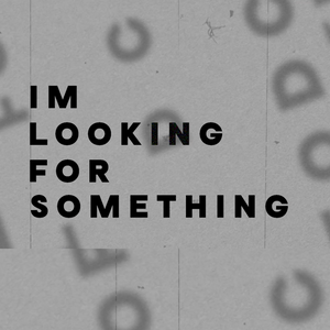 I'm Looking For Something Sermon Series MP3