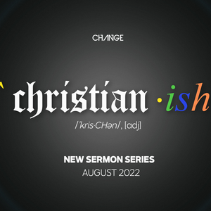 Christian-ish Sermon Series MP3
