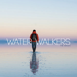 Water Walkers Sermon Series MP3