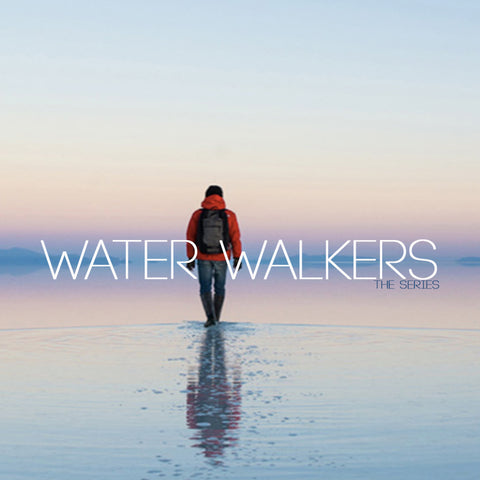 Water Walkers Sermon Series MP3